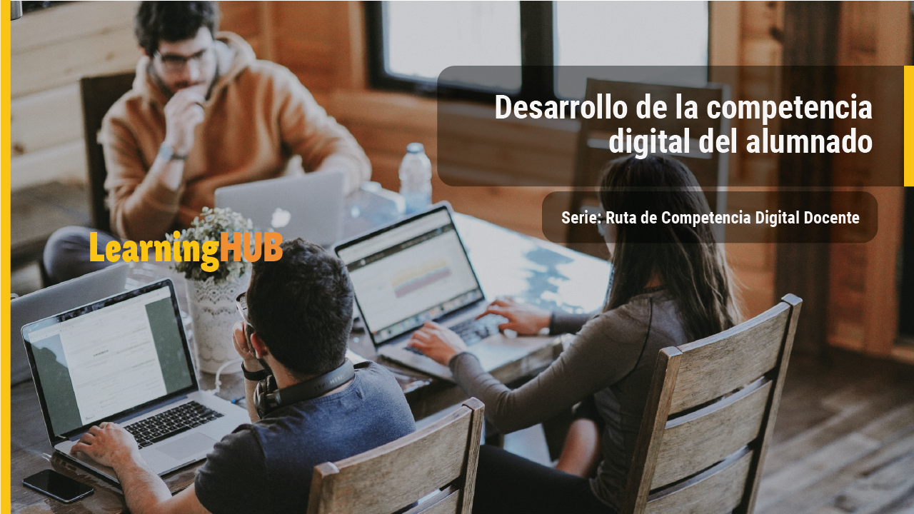 Desarrollo de la competencia digital del alumnado